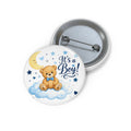 Custom Baby Announcement Pin Button - It's a Boy!